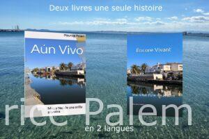Photo des deux livres Aún vivo / Encore Vivant sur fon de mer méditerranée à Santa Margarita